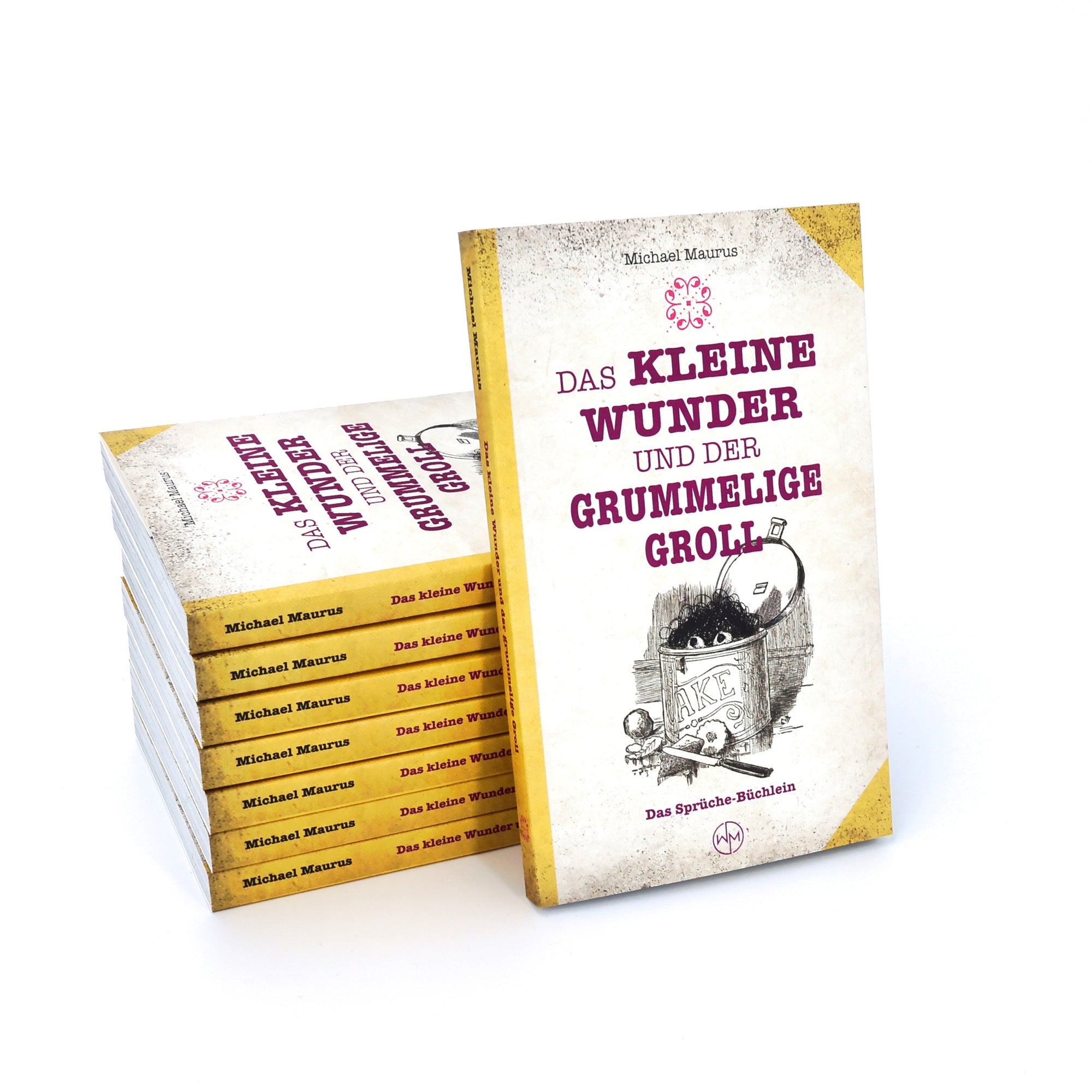 Das "Wunder & Groll" Sprüche-Büchlein